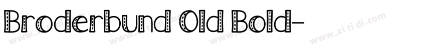 Broderbund Old Bold字体转换